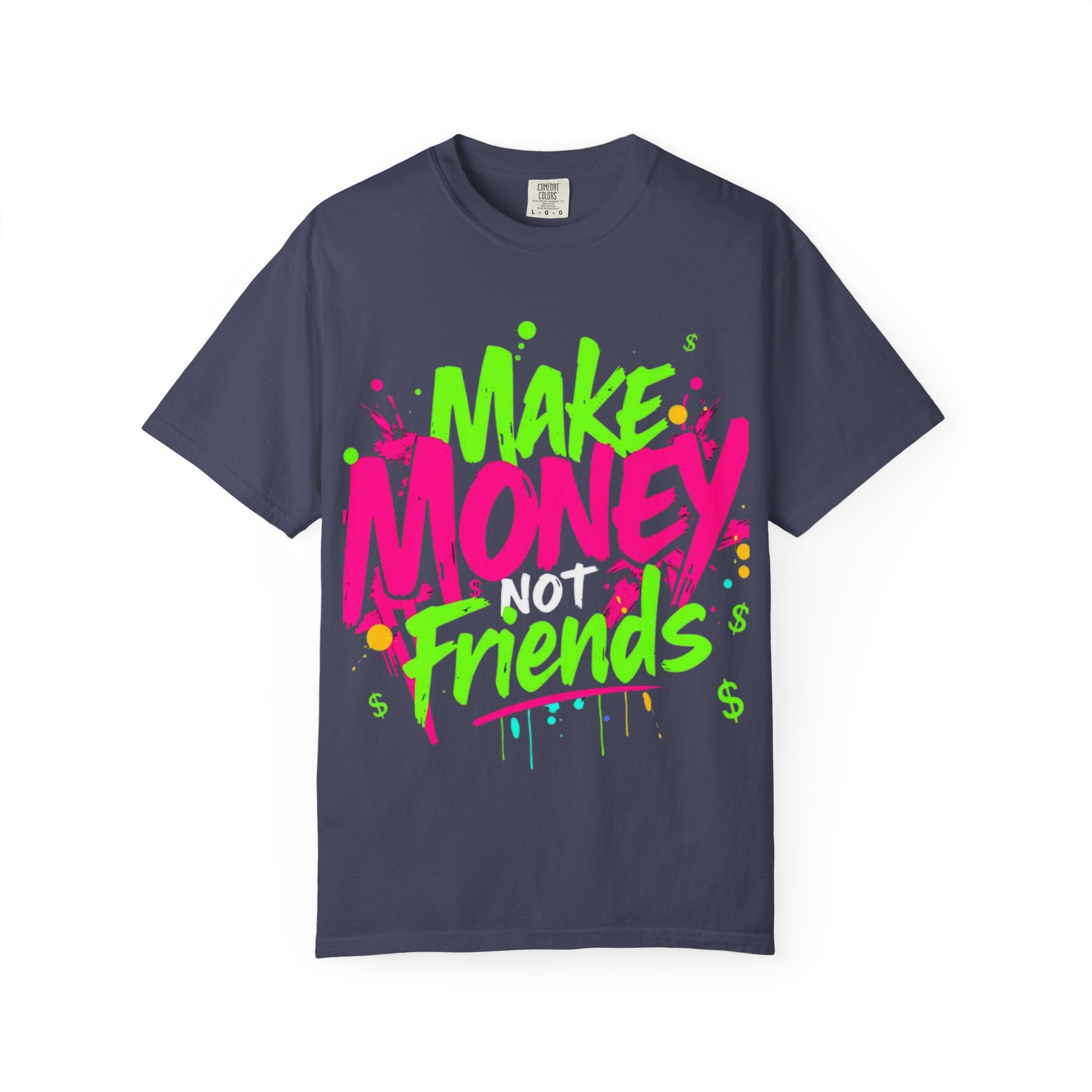 Trends StreetWear X EazyWear Graphic Tee — "Make Money Friends" Neon Street Style T-Shirt